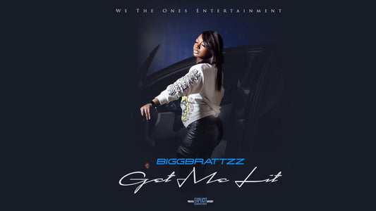 BiggBrattzz "Get Me Lit" 🎵