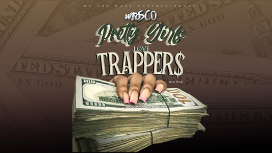 WTO Sco "Pretty Gils Love Trappers (feat. Wak)" 🎵